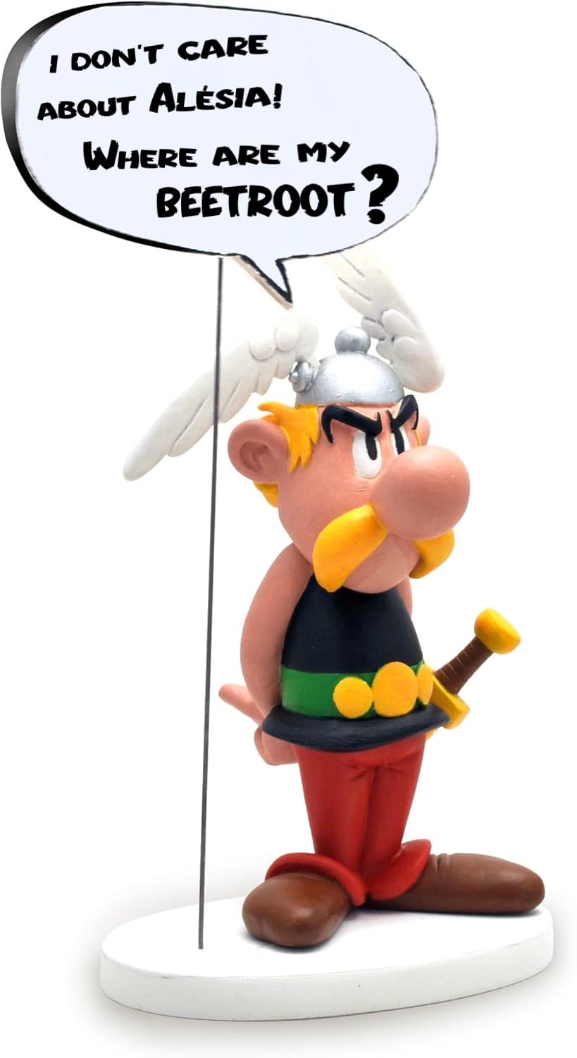 Astérix figure with a speech bubble saying "I don't care about Alésia, where are my beetroot?"