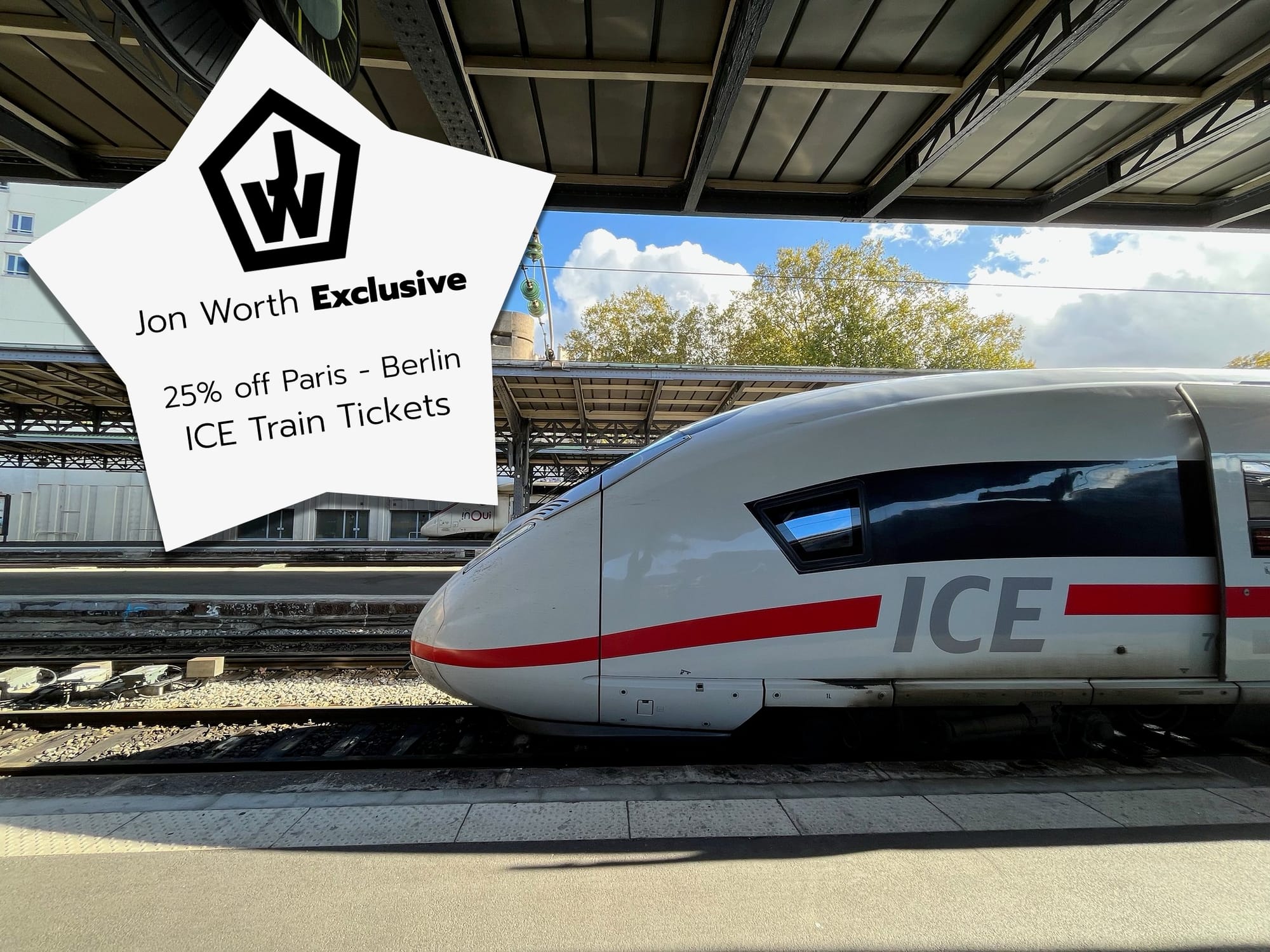 Jon Worth exclusive! 25% off Paris - Berlin train tickets! (Really, sort of)