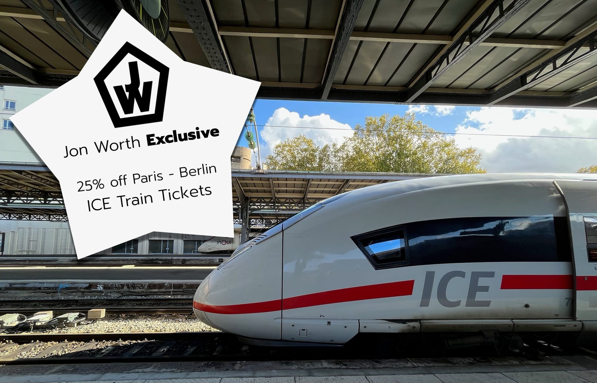 Jon Worth exclusive! 25% off Paris - Berlin train tickets! (Really, sort of)